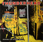 Thunderhead - Behind the Eight-Ball