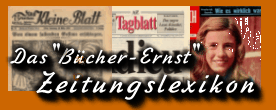 Zeitungslexikon: Zeitungen, Zeitschriften, Illustrierte